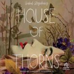 House of Thorns, Isabel Strychacz