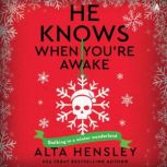 He Knows When Youre Awake, Alta Hensley