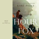 The Hour of the Fox, Kurt Palka