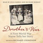 Dorotheas War, Dorothea Crewdson