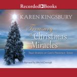 A Treasury of Christmas Miracles, Karen Kingsbury