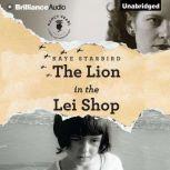 The Lion in the Lei Shop, Kaye Starbird