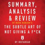 Summary, Analysis  Review of Mark Ma..., Instaread