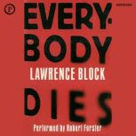Everybody Dies, Lawrence Block