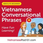 Conversational Phrases Vietnamese Aud..., Innovative Language Learning LLC