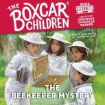 The Beekeeper Mystery, Gertrude Chandler Warner