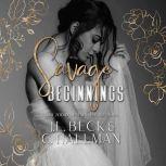 Savage Beginnings A Dark Mafia Arranged Marriage Romance, J.L. Beck