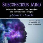 Subconscious Mind Intelligent Thinking and Dopamine Control, Jason Hendrickson