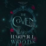 The Coven, Harper L. Woods