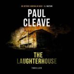 The Laughterhouse, Paul Cleave