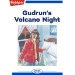Gudruns Volcano Night, Deborah J. Rasmussen