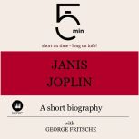 Janis Joplin A short biography, 5 Minutes