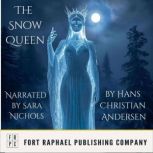 Hans Christian Andersens The Snow Qu..., Hans Christian Andersen