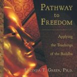 Pathway to Freedom, Dr. Lucinda T. Green