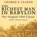 The Richest Man in Babylon, George S. Clason