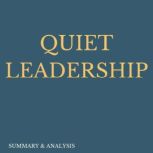 Quiet Leadership Book summary  anal..., Logan Crest