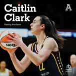 Caitlin Clark, The Athletic