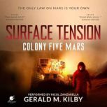 Surface Tension, Gerald M. Kilby