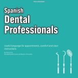 Spanish for Dental Professionals, Alessio Ruiz