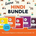 Learn Hindi Bundle  The Complete Beg..., HindiPod101.com