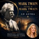 Mark Twain Writing By Mark Twain, Mark Twain