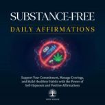 SubstanceFree Daily Affirmations, Inner Wisdom