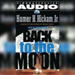 Back to the Moon, Homer Hickam