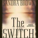 The Switch, Sandra Brown