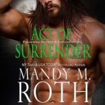 Act of Surrender, Mandy M. Roth