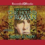 The Hound of Rowan, Henry H. Neff