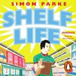 Shelf Life, Simon Parke