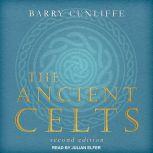 The Ancient Celts Second Edition, Barry Cunliffe