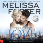 Touched by Love, Melissa Foster