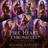 The Fire Heart Chronicles, Juliana Haygert