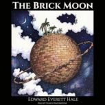 The Brick Moon, Edward Everett Hale