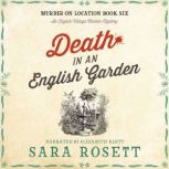Death in an English Garden, Sara Rosett