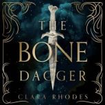 The Bone Dagger, Clara Rhodes
