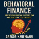 Behavioral Finance, Alice Jackson