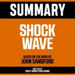 Summary  Shock Wave, Brief Books Publishing