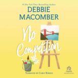 No Competition, Debbie Macomber