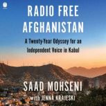 Radio Free Afghanistan, Saad Mohseni