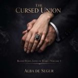 The Cursed Union, Alba de Segur