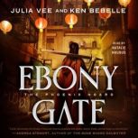 Ebony Gate, Julia Vee