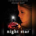 Night Star, Alyson Noel