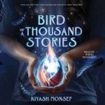 Bird of a Thousand Stories, Kiyash Monsef