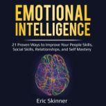 Emotional Intelligence, Eric Skinner