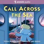 Call Across the Sea, Kathy Kacer