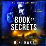 Book of Secrets, D.F. Hart