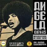 Angela Davis Revolution in Our Time ..., Geoffrey Giuliano