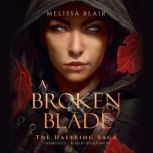 A Broken Blade, Melissa Blair